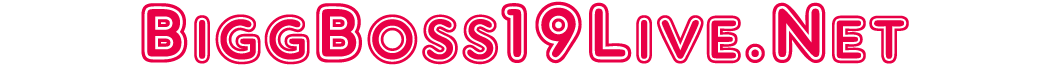Bigg Boss 19 Live
